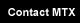 Contact MTX